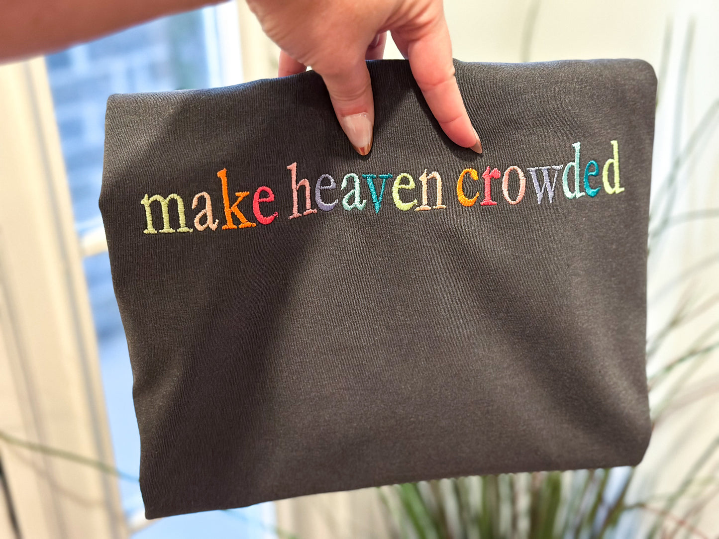 Make Heaven Crowded tshirt