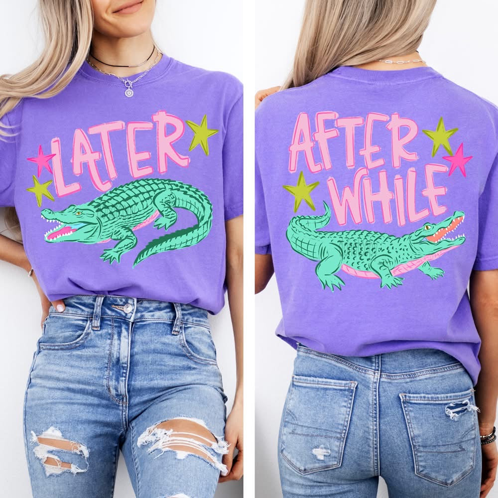 Later Gator, after while crocodile