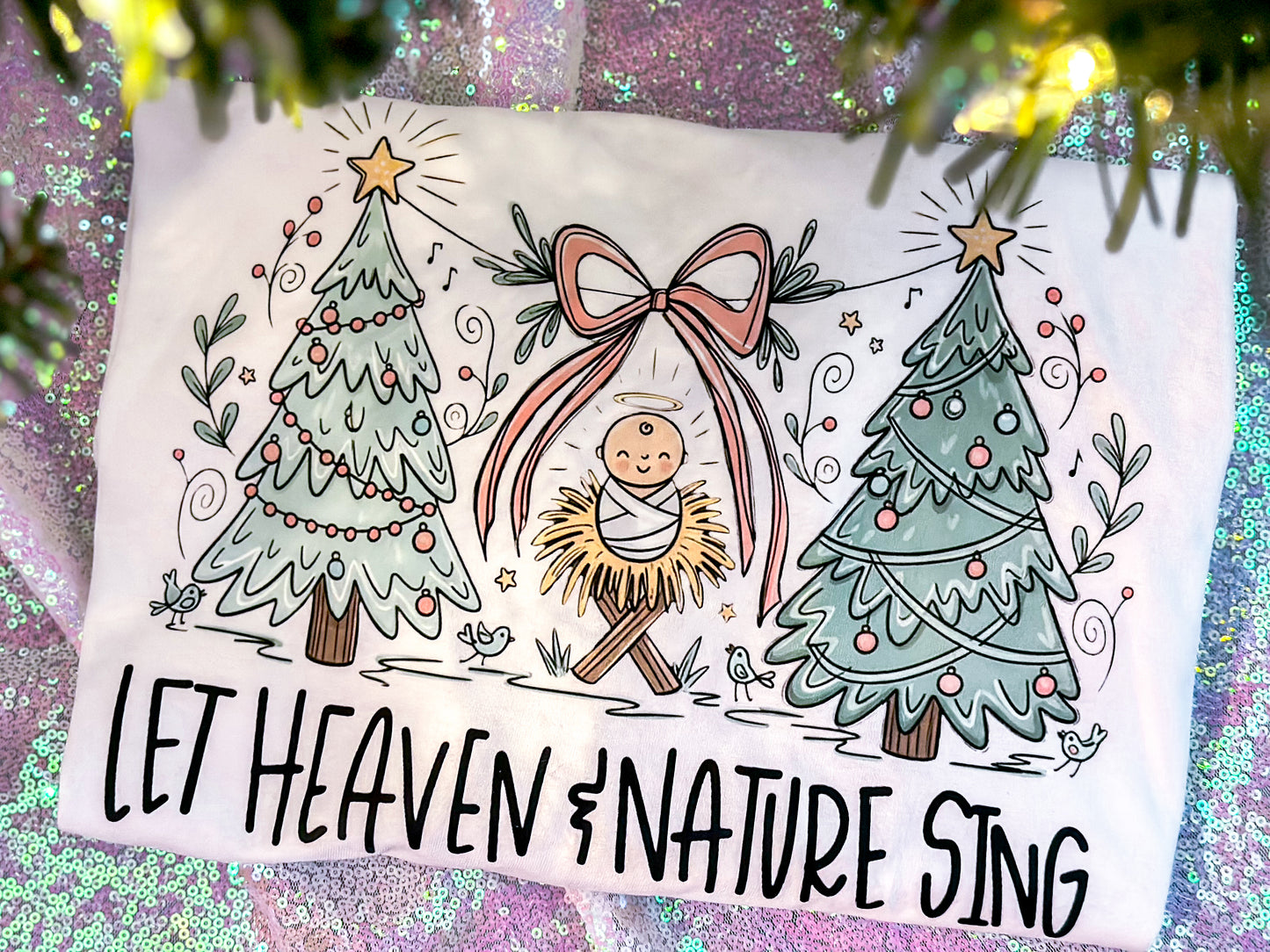 Let Heaven & Nature sing