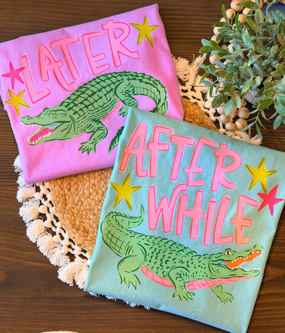 Later Gator, after while crocodile