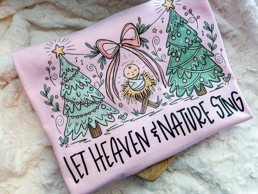 Let Heaven & Nature sing