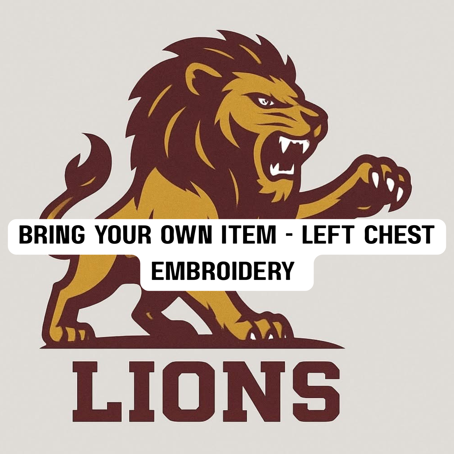 Bring Your Own Item Custom Embroidery Service Only