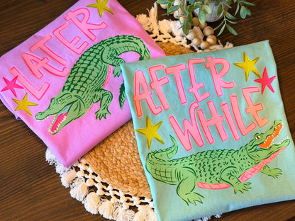 Later Gator, after while crocodile