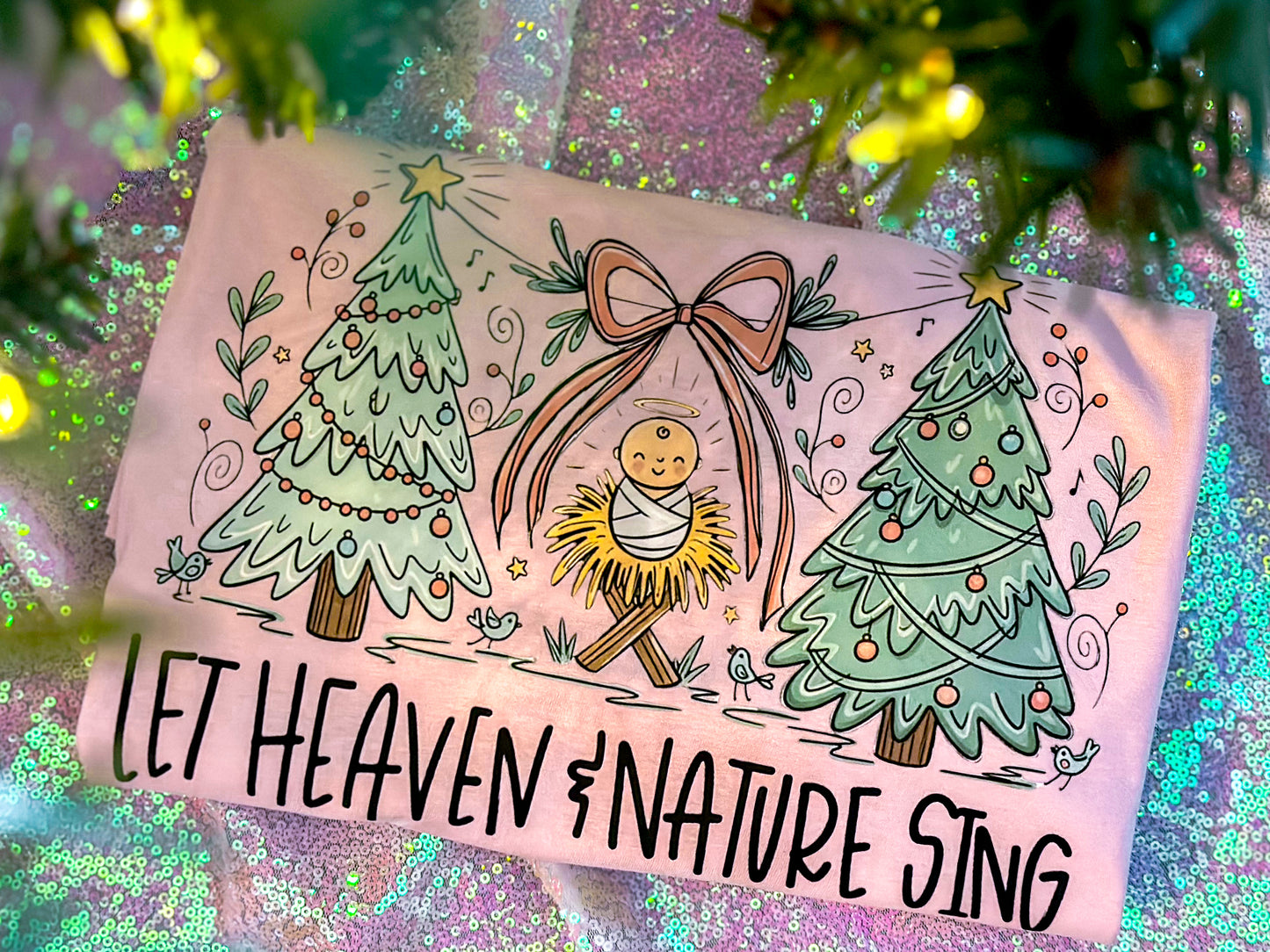 Let Heaven & Nature sing