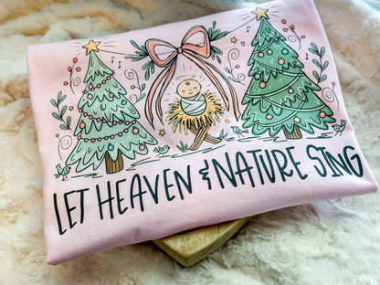 Let Heaven & Nature sing