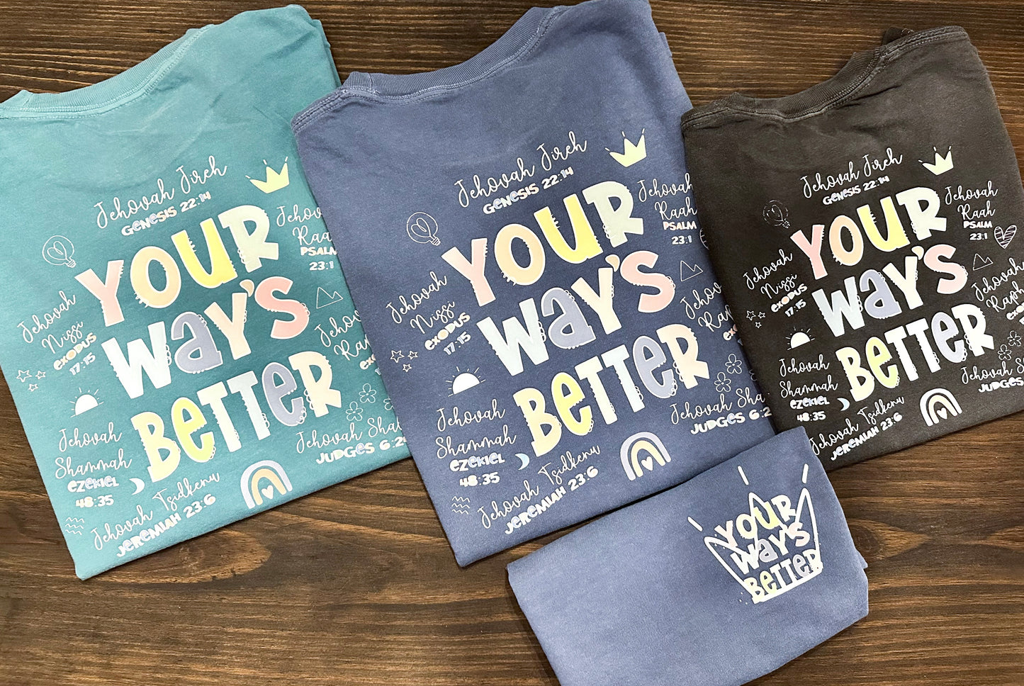 “Your Way’s Better” Names of God Bible Verse T Shirt